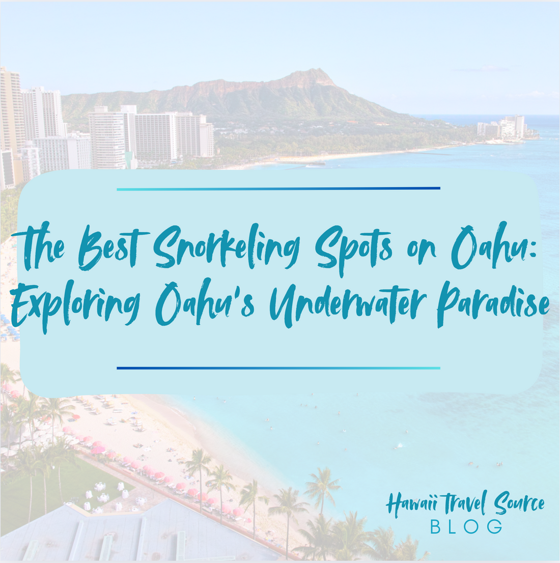 The Best Snorkeling Spots on Oahu: Exploring Oahu’s Underwater Paradise