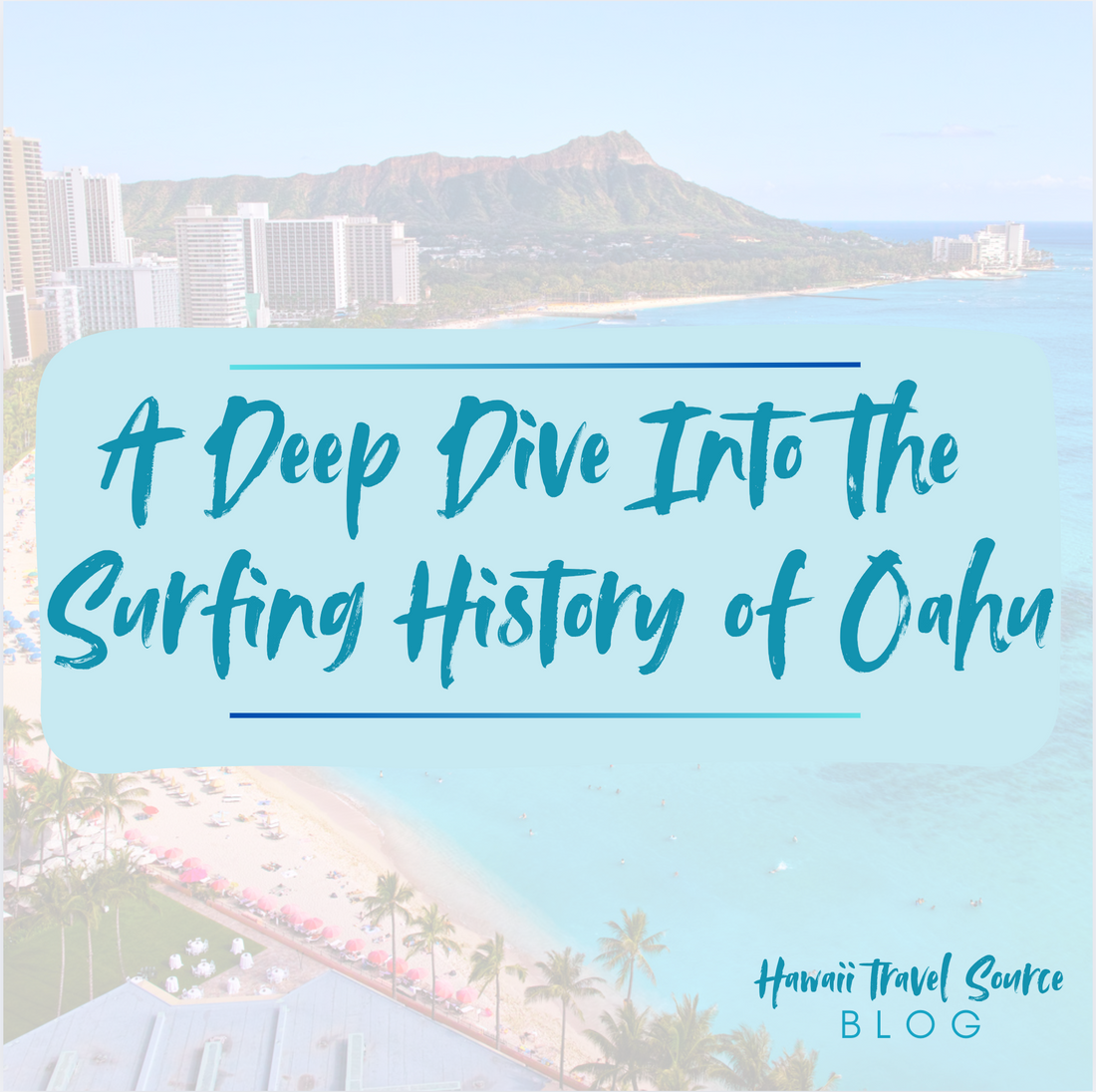 A Deep Dive Into The Surfing History of Oahu