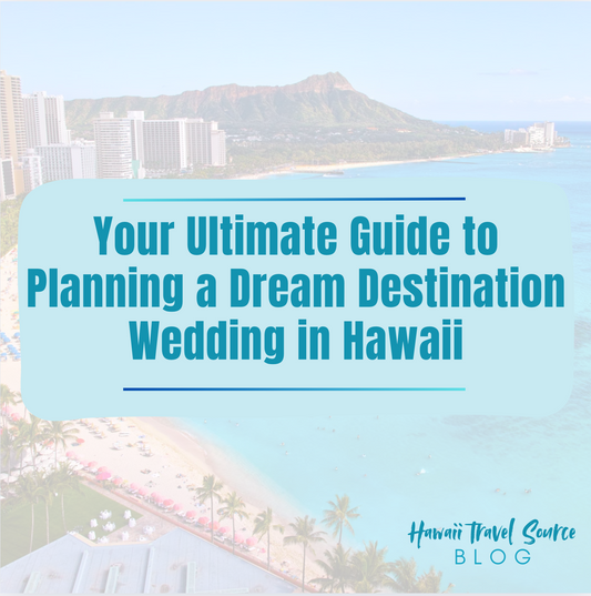 Your Ultimate Guide to Planning a Dream Destination Wedding in Hawaii